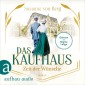 Das Kaufhaus - Zeit der Wünsche