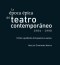 La época épica del teatro contemporáneo (1984-1998)