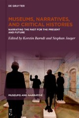 Museums, Narratives, and Critical Histories