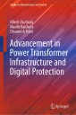 Advancement in Power Transformer Infrastructure and Digital Protection