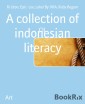 A collection of indonesian literacy