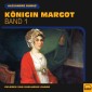 Königin Margot (Band 1)