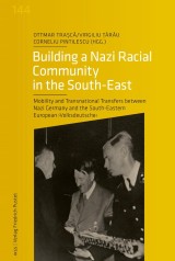 Building a Nazi Racial Community in the South-East