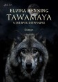 TAWAMAYA - 4. DIE SPUR DES WOLFES