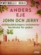 John och Jerry : sköldpaddskungens testamente : berättelse för pojkar