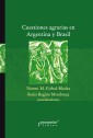 Cuestiones agrarias en Argentina y Brasil