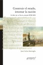 Construir el Estado e inventar la Nación