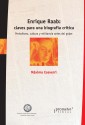 Enrique Raab, claves para una biografía crítica