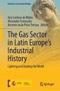 The Gas Sector in Latin Europe's Industrial History