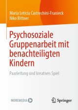 Psychosoziale Gruppenarbeit mit benachteiligten Kindern