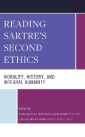Reading Sartre's Second Ethics