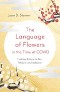 The Language of Flowers in the Time of COVID