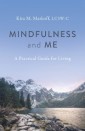 Mindfulness and Me