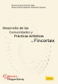 Desarrollo de las comunidades y prácticas artísticas en FINCORTEX