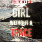 Girl Without a Trace (A Tara Strong FBI Suspense Thriller-Book 3)