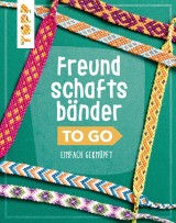 Freundschaftsbänder to go