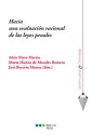 Hacia una evaluación racional de las leyes penales