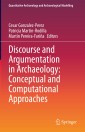 Discourse and Argumentation in Archaeology: Conceptual and Computational Approaches