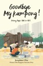 Goodbye My Kampong!
