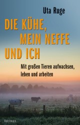 Die Kühe, mein Neffe und ich