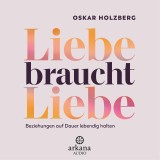 Liebe braucht Liebe