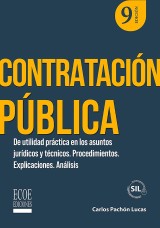 Contratación pública. De utilidad práctica en los asuntos jurídicos y técnicos