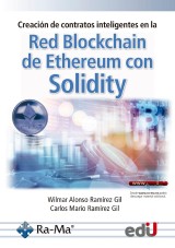 Creación de contratos inteligentes en la red blockchain de ethereum con solidity
