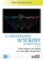 La metodología wyckoff en profundidad