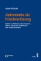 Autonomie als Friedenslösung