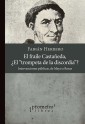 El fraile Castañeda, ¿El trompeta de la discordia?