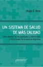 Un sistema de salud de más calidad