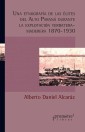 Una etnografía de las élites del Alto Paraná durante la explotación yerbatera-maderera 1870-1930