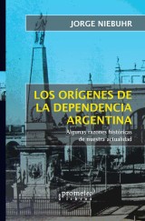 Orígenes de la dependencia argentina