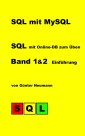 SQL mit MySQL - Band 1 & 2