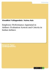 Employee Performance Appraisal in Airlines. Evaluation System and Criteria in Indian Airlines