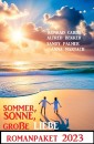Sommer, Sonne, große Liebe: Romanpaket 2023