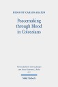 Peacemaking through Blood in Colossians