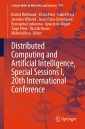 Distributed Computing and Artificial Intelligence, Special Sessions I, 20th International Conference