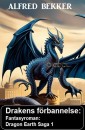 Drakens förbannelse: Fantasyroman: Dragon Earth Saga 1