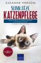 Siamkatze Katzenpflege - Pflege, Ernährung und häufige Krankheiten rund um Deine Siamkatze