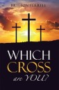 Which Cross Are You?
