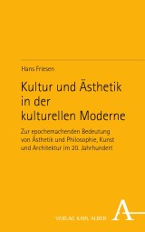 Kultur und Ästhetik in der kulturellen Moderne