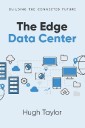 The Edge Data Center