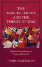 The War on Terror and Terror of War