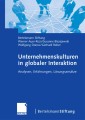 Unternehmenskulturen in globaler Interaktion