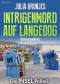 Intrigenmord auf Langeoog. Ostfrieslandkrimi