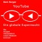 YouTube, Die globale Supermacht