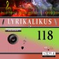 Lyrikalikus 118