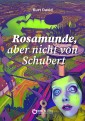 Rosamunde, aber nicht von Schubert