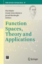 Function Spaces, Theory and Applications